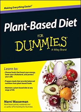 Plant-Based Diet For Dummies By Marni Wasserman