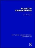 Plato’S Theaetetus