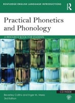 Practical Phonetics And Phonology: A Resource Book For Students, 3 Edition