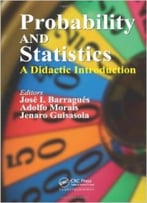 Probability And Statistics: A Didactic Introduction