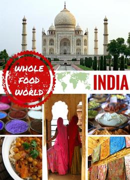 Project India (Whole Food World Book 1)