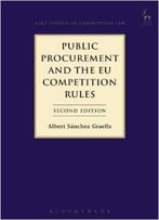 Public Procurement And The Eu Competition Rules, 2nd Edition