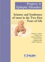Seizures And Syndromes Of Onset In The Two First Years Of Life
