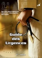 Guide Des Urgences, 2e Édition