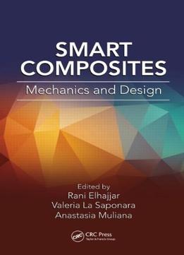 Smart Composites: Mechanics And Design
