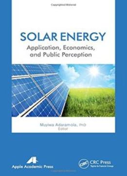 Solar Energy: Application, Economics, And Public Perception
