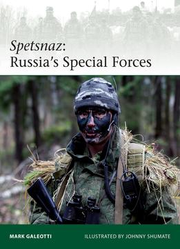 Spetsnaz: Russia’S Special Forces (Elite)