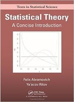 Statistical Theory: A Concise Introduction