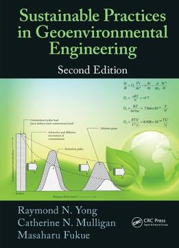 Sustainable Practices In Geoenvironmental Engineering, Second Edition