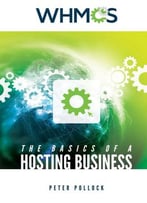 The Basics Of A Hosting Business