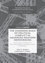 The Changing Basis Of Political Conflict In Advanced Western Democracies