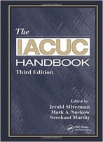 The Iacuc Handbook, Third Edition