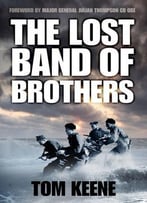 The Lost Band Of Brothers