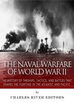 The Naval Warfare Of World War Ii