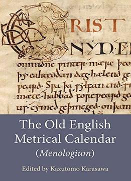The Old English Metrical Calendar