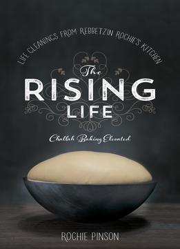 The Rising Life: Challah Baking