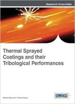 Thermal Sprayed Coatings And Their Tribological Performances