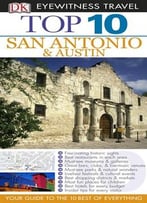 Top 10 San Antonio And Austin