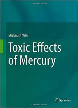 Toxic Effects Of Mercury