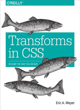 Transforms In Css: Revamp The Way You Design
