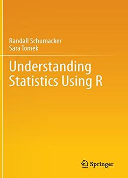 Understanding Statistics Using R By Randall Schumacker