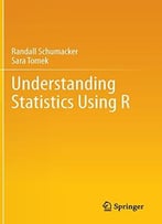 Understanding Statistics Using R By Randall Schumacker