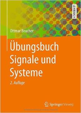 Übungsbuch Signale Und Systeme, Auflage: 2