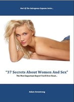 37 Secrets About Women And Sex
