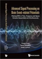Advanced Signal Processing On Brain Event-Related Potentials