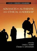 Advances In Authentic And Ethical Leadership