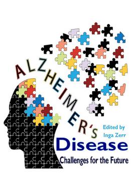 Alzheimer’S Disease: Challenges For The Future Ed. By Inga Zerr