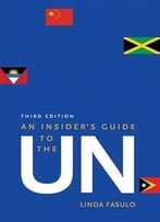 An Insider’S Guide To The Un, 3rd Edition