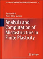Analysis And Computation Of Microstructure In Finite Plasticity