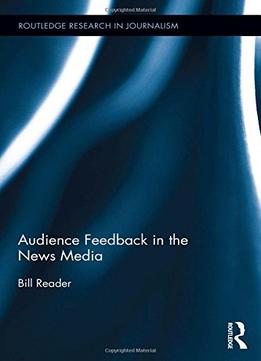 Audience Feedback In The News Media