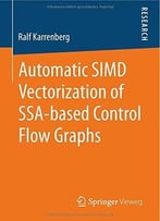 Automatic Simd Vectorization Of Ssa-Based Control Flow Graphs