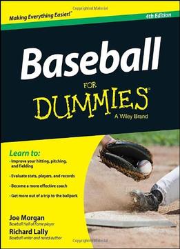 Baseball For Dummies, 4 Edition