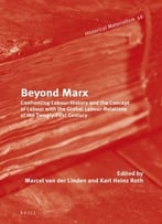 Beyond Marx (Historical Materialism Book Series, Book 56)