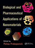 Biological And Pharmaceutical Applications Of Nanomaterials
