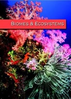 Biomes And Ecosystems (4 Volumes)