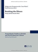 Breaking The Silence: Poetry And The Kenotic Word