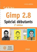 Cahier Gimp 2.8 – Spécial Débutants