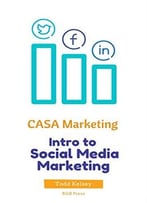 Casa Marketing: Intro To Social Media Marketing