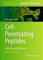 Cell-Penetrating Peptides: Methods And Protocols, 2nd Edition