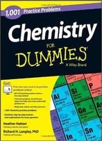 Chemistry: 1,001 Practice Problems For Dummies