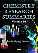 Chemistry Research Summaries, Volume 16