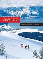 Chemistry: The Molecular Science (5th Edition)