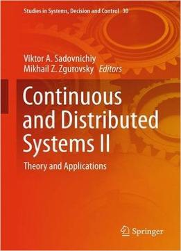 Continuous And Distributed Systems Ii: Theory And Applications