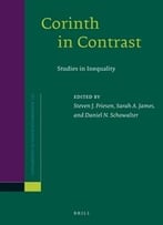 Corinth In Contrast: Studies In Inequality