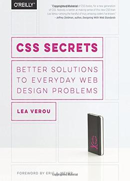 Css Secrets: Better Solutions To Everyday Web Design Problems