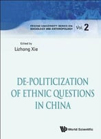 De-Politicization Of Ethnic Questions In China
